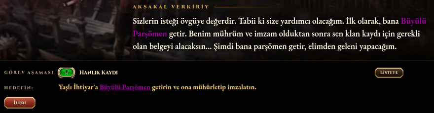«Hanlık Kaydı» görevinin ilk aşaması: Aksakal, mühürlemesi için kendisine bir Büyülü Parşömen getirmenizi ister.